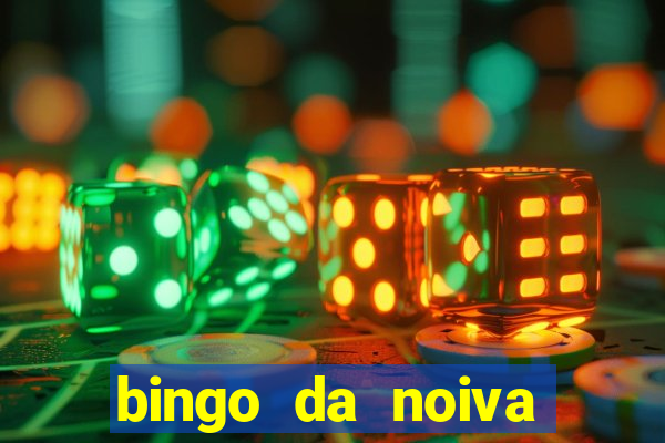 bingo da noiva para imprimir